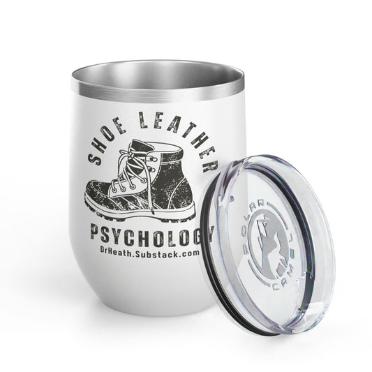 Shoe Leather Psychology Wine Tumbler - 12oz Insulated Cup for Adventure Lovers