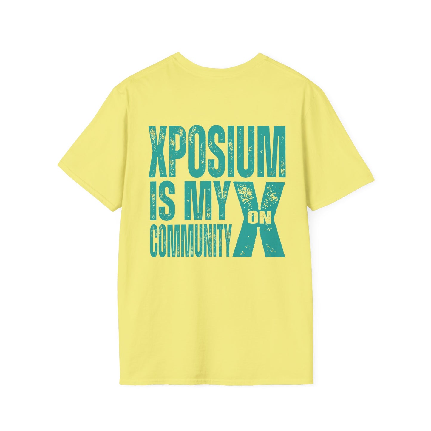 XPOSIUM IS MY COMMUNITY Unisex Softstyle T-Shirt