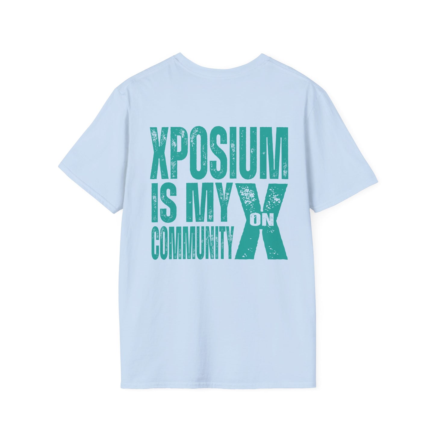 XPOSIUM IS MY COMMUNITY Unisex Softstyle T-Shirt