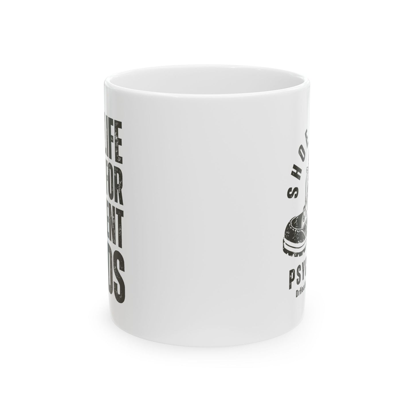 Shoe Leather Psychology Ceramic Mug