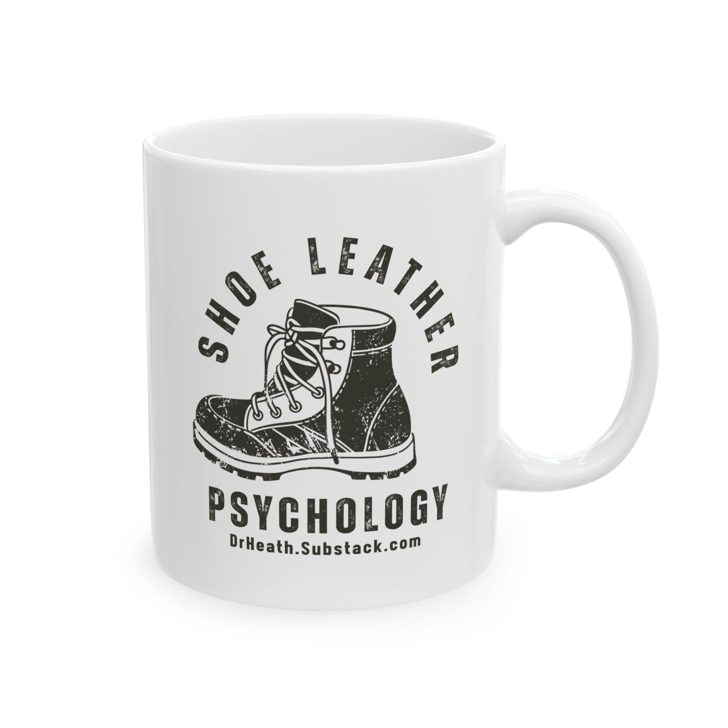 Shoe Leather Psychology Ceramic Mug