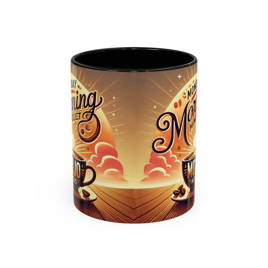 Monday Morning Coffee Mug