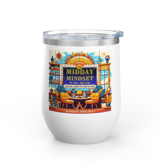 Midday Mindset Wine Tumbler - 12oz Positive Vibe Drinkware