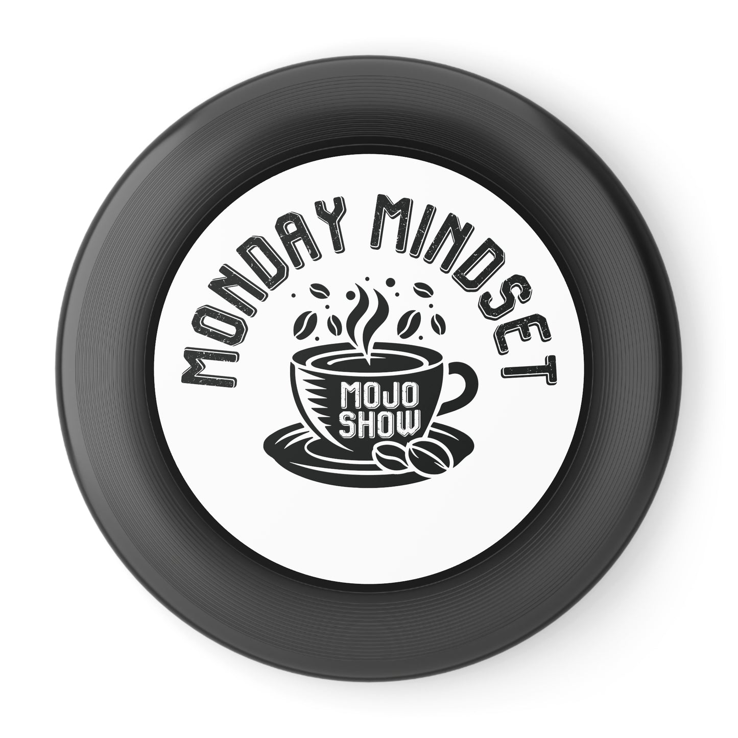 Monday Mindset Mojo Show Frisbee - Fun Outdoor Flying Disc for All Ages