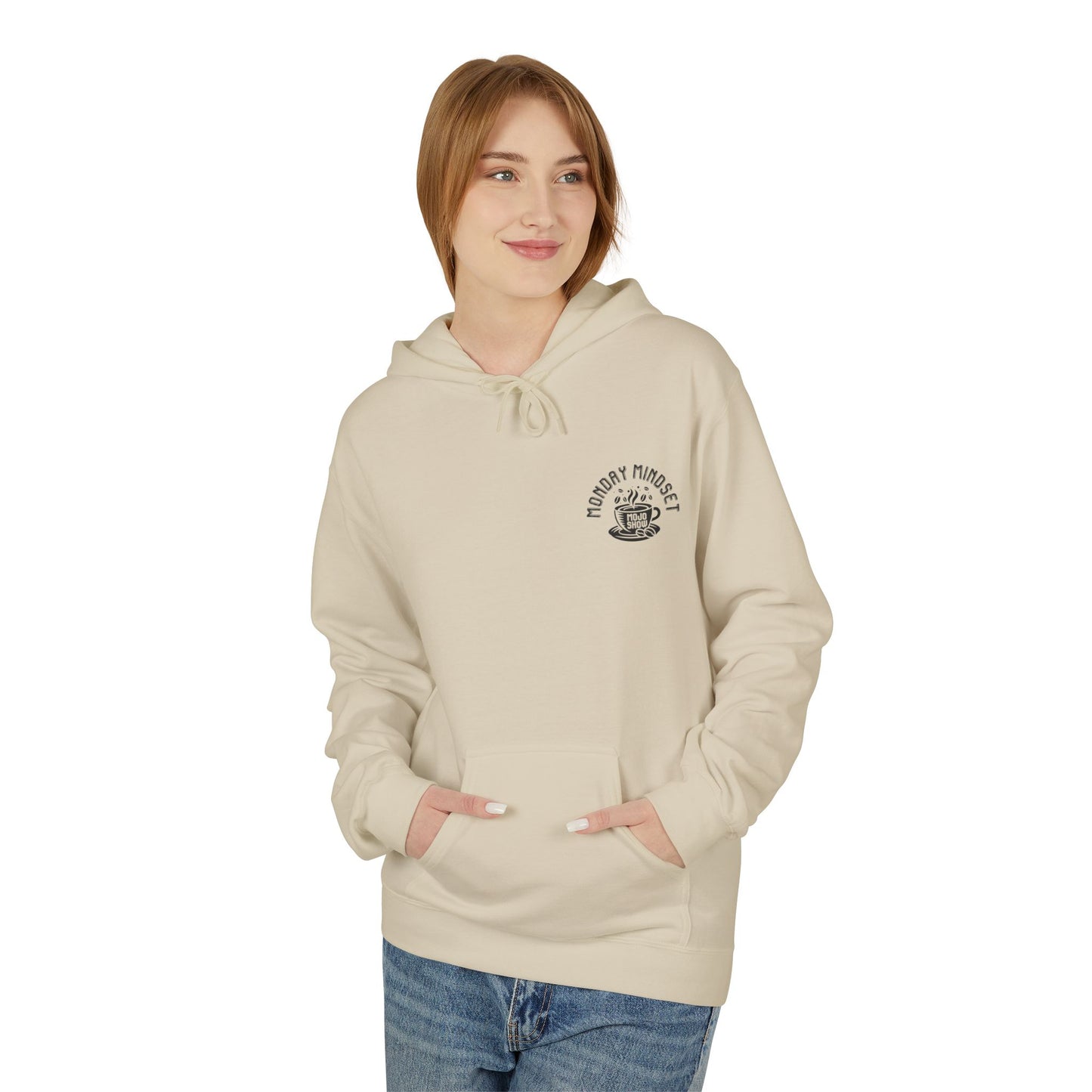 Monday Mindset Mojo Show Fleece Hoodie - Unisex Softstyle for Comfort & Motivation