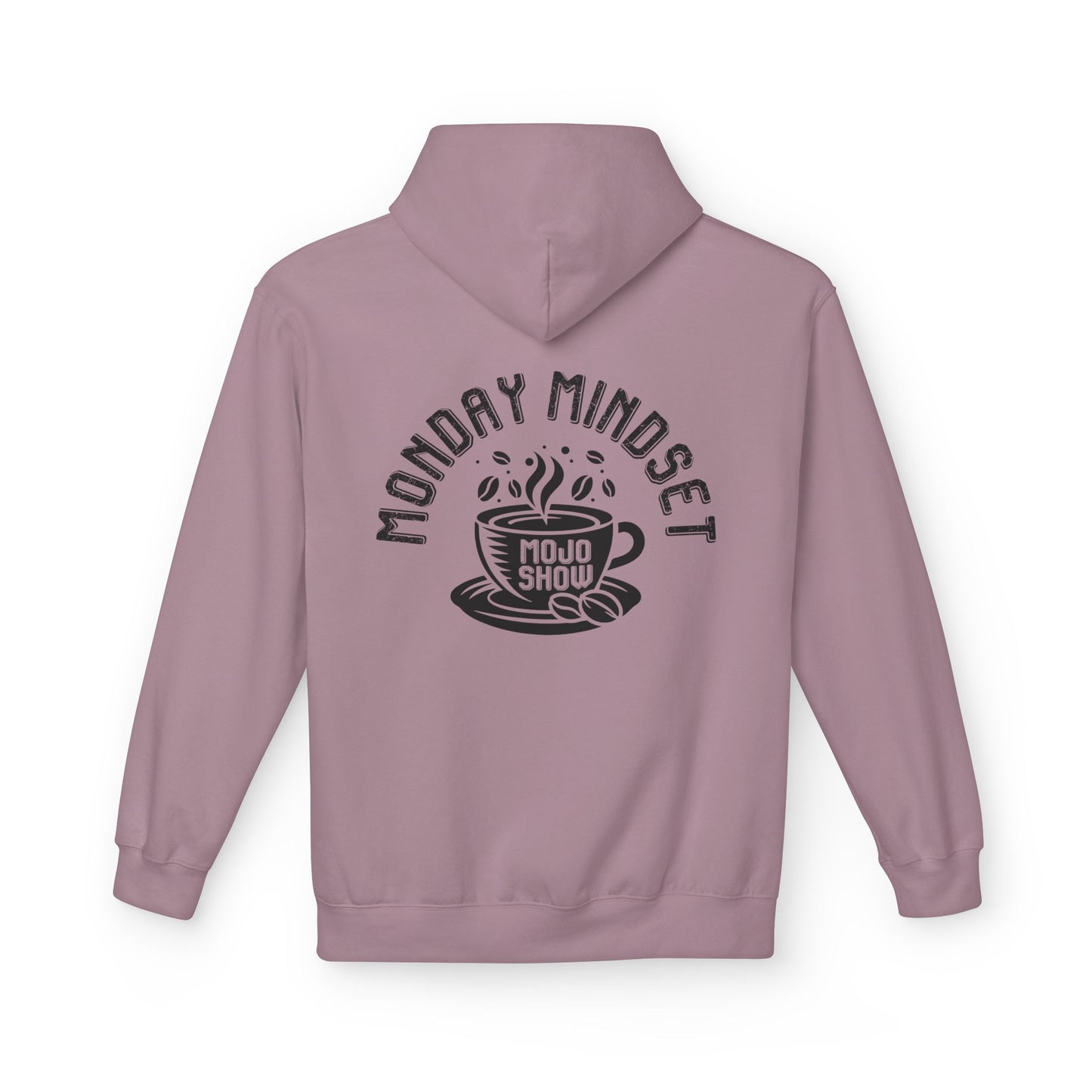 Monday Mindset Mojo Show Fleece Hoodie - Unisex Softstyle for Comfort & Motivation