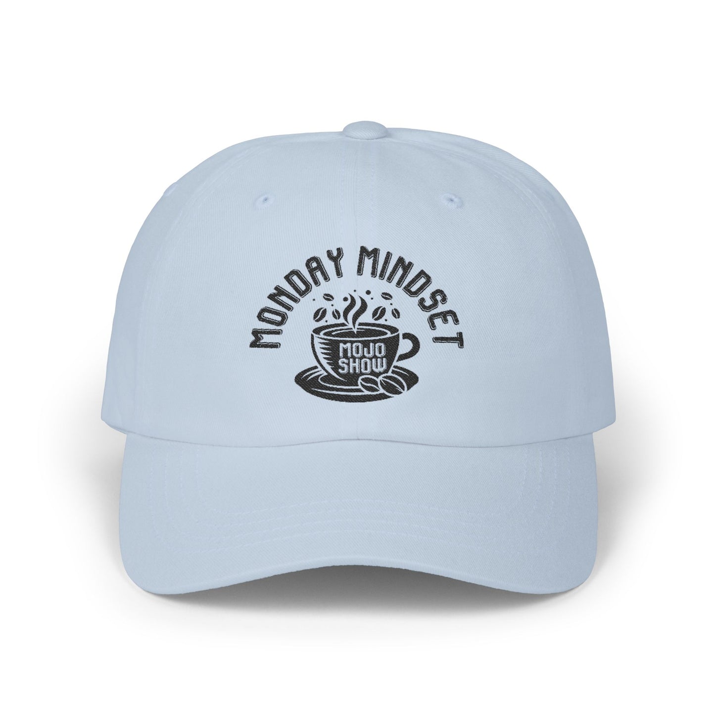 Monday Mindset Mojo Show Classic Dad Cap