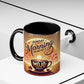 Monday Morning Coffee Mug