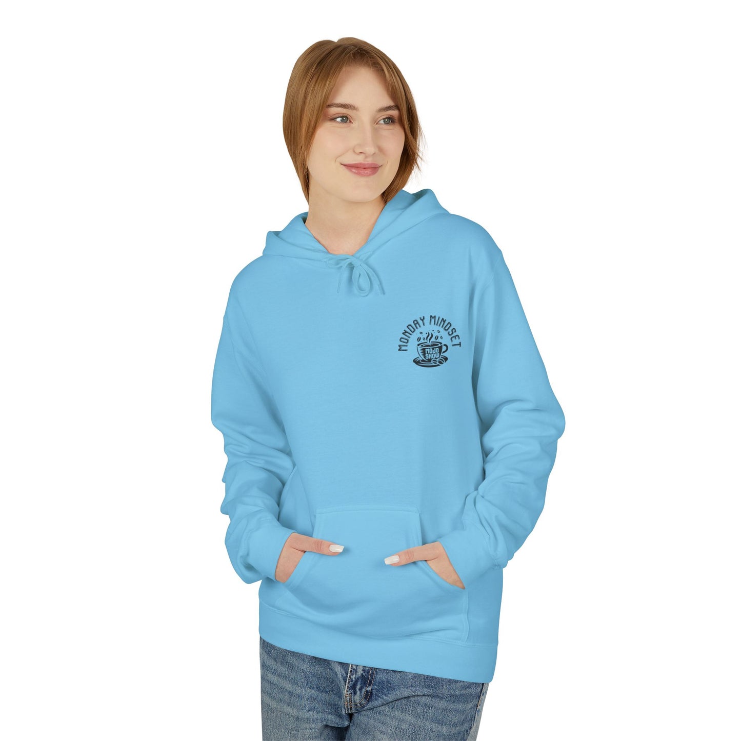 Monday Mindset Mojo Show Fleece Hoodie - Unisex Softstyle for Comfort & Motivation