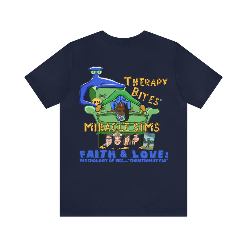 Miracle Sims TherapyBites™ Podcast Episode #73 Unisex T-Shirt