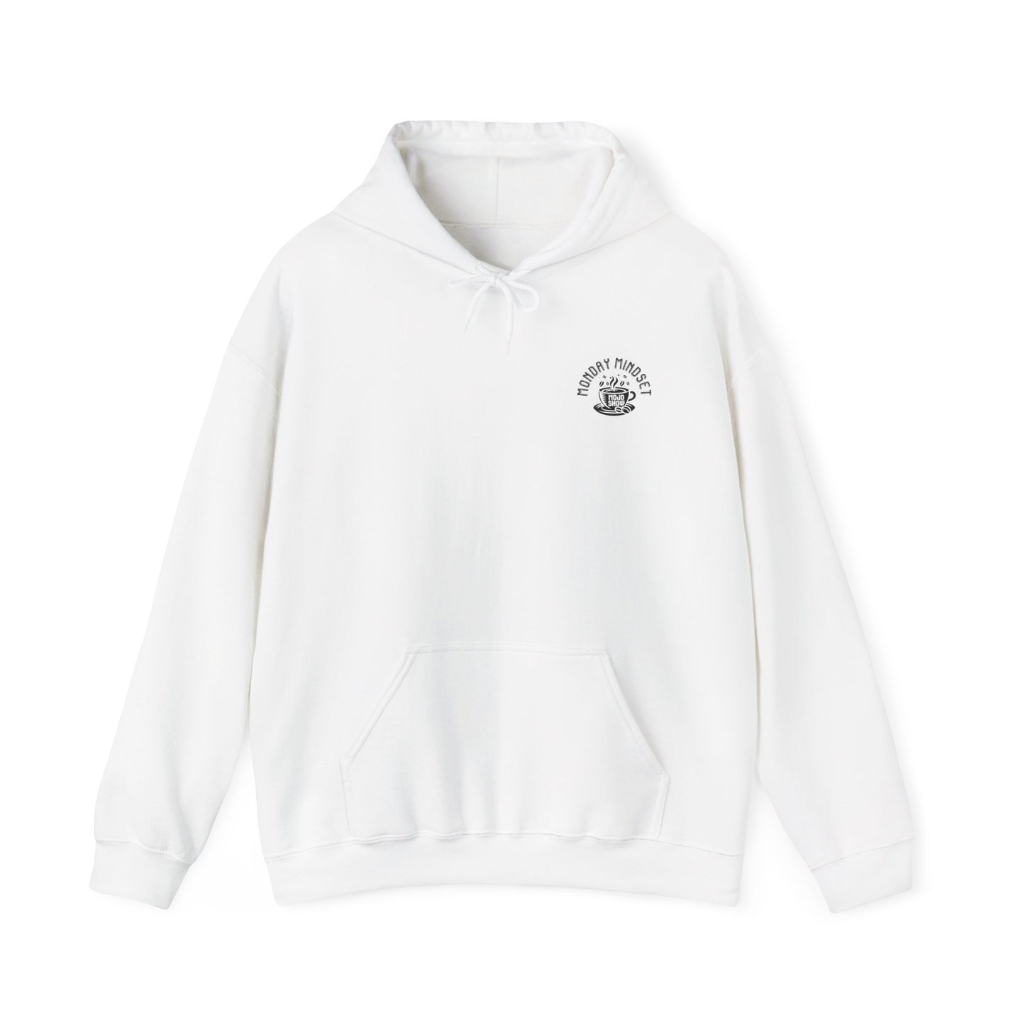 Monday Mindset Mojo Show Hoodie - Cozy Unisex Sweatshirt for Coffee Lovers