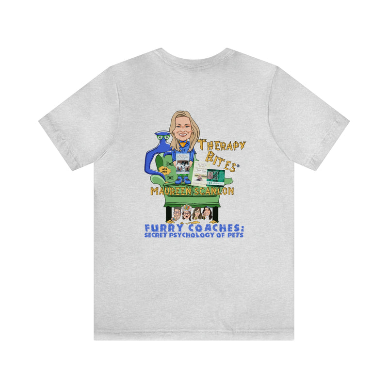 Maureen Scanlon Therapy Bites™ Podcast Episodes #59 & #60 T-Shirt