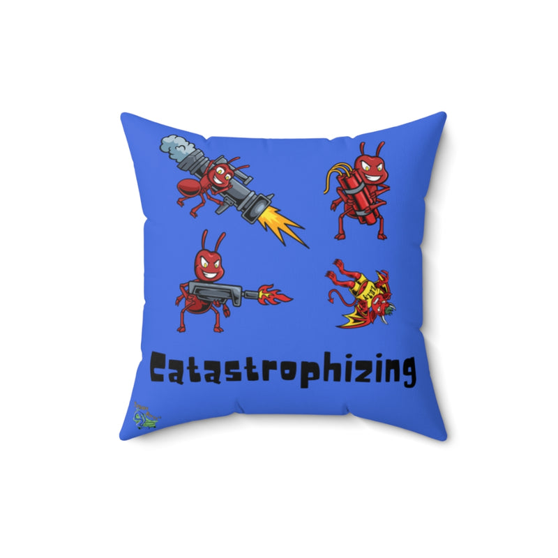 Catastrophizing A.N.T. Polyester Square Pillow