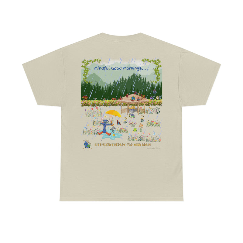 Spring Mindfulness Good Mornings TherapyBites™ Unisex Heavy Cotton Tee