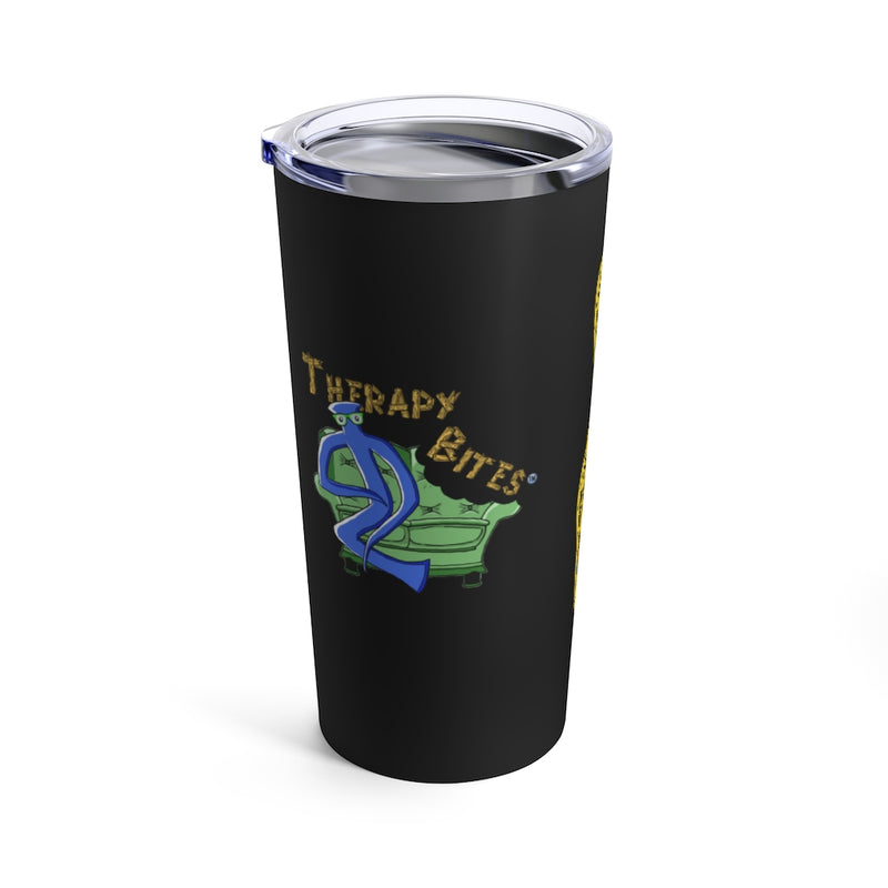 Try Listening! Tumbler 20oz