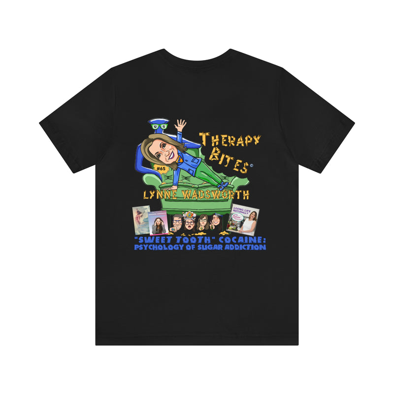 Lynne Wadsworth TherapyBites™ Podcast Episode #65 Unisex T-Shirt