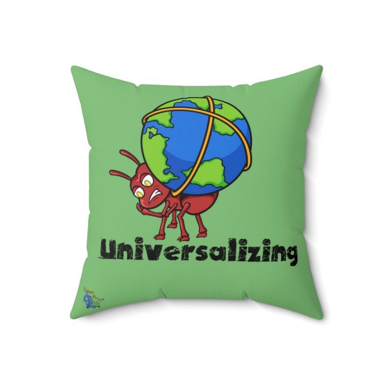 Universalizing A.N.T. Spun Polyester Square Pillow