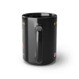 A.N.T.s and I.U.T.y Black Mug, 15oz