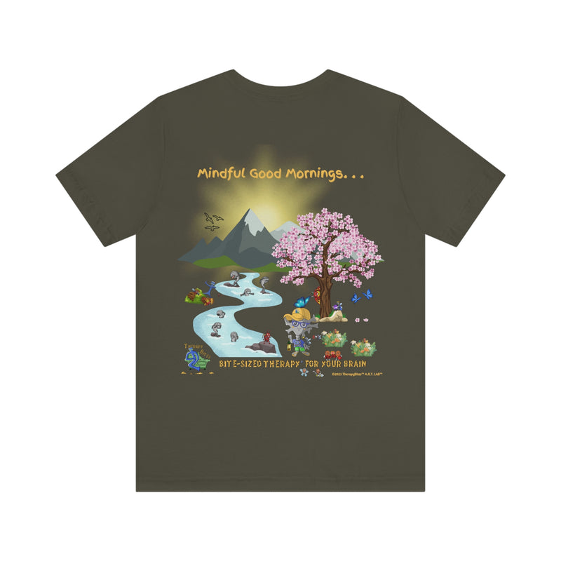 TherapyBites™ Spring Mindfulness Good Mornings T-Shirt