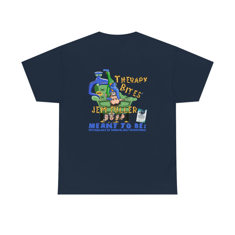 Jem Fuller TherapyBites™ Podcast Episode #48 T-Shirt