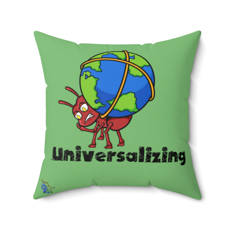 Universalizing A.N.T. Spun Polyester Square Pillow